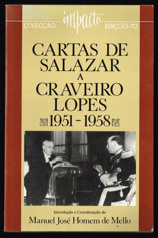 CARTAS DE SALAZAR A CRAVEIRO LOPES 1951-1958